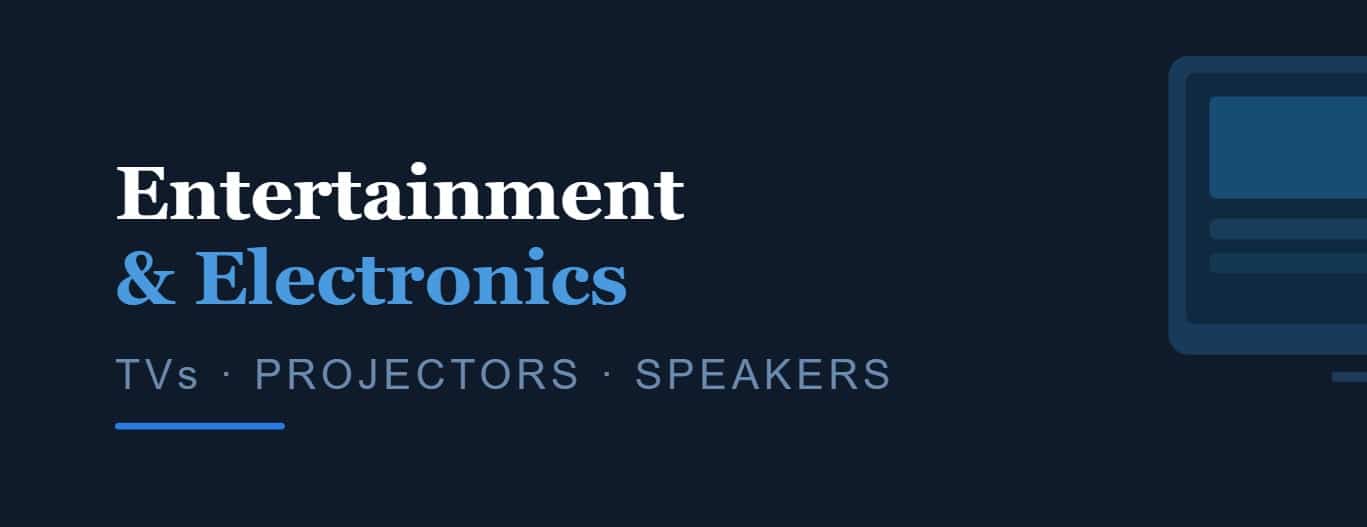 Entertainment & Electronics Appliances